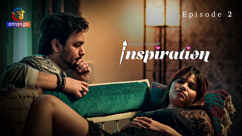 Inspiration | Season 01 | Episode 02